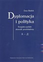 Dyplomacja i polityka. Rosyjsko-polski słownik przekładowy A-D