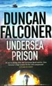 Undersea Prison - Duncan Falconer