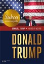 Sukces mimo wszystko Donald Trump - Donald J. Trump, Meredith McIver