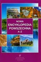 Nowa encyklopedia powszechna A-Z - Edmund Baka, Jan Balbierz, Bogdan Banasiak