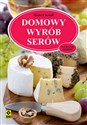 Domowy wyrób serów. Wyd. VII