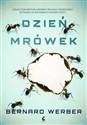 Dzień mrówek Tom 2 - Bernard Werber