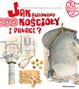 Tu powstała Polska Jak budowano kościoły i pałace? - Jarosław Gryguć