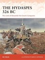 The Hydaspes 326 BC The Limit of Alexander the Great’s Conquests