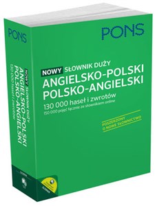 PONS Nowy słownik duży angielsko-polski, polsko-angielski 130 000 haseł i zwrotów