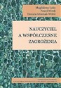 Nauczyciel a współczesne zagrożenia