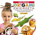 Moje pierwsze origami Zwierzęta - Marcelina Grabowska-Piątek