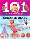 101 ciekawostek. Ludzkie ciało