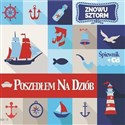 Poszedłem na dziób. Znowu sztorm (śpiewnik + CD)