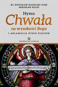 Hymn Chwała na wysokości Bogu i aklamacja Kyrie eleison