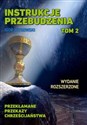 Instrukcje przebudzenia Tom 2 Przekłamane przekazy chrześcijaństwa