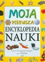 Moja pierwsza encyklopedia nauki 