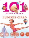 101 ciekawostek Ludzkie ciało