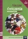 Nasze ćwiczenia 3 Matematyka Część 3 Szkoła podstawowa