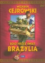 Wojciech Cejrowski - Boso przez świat Brazylia