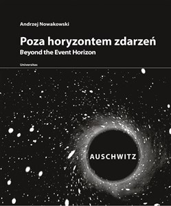 Poza horyzontem zdarzeń Auschwitz Auschwitz