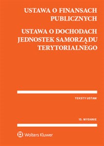 Ustawa o finansach publicznych Ustawa o dochodach jednostek samorządu terytorialnego