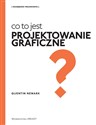 Co to jest projektowanie graficzne? - Quentin Newark