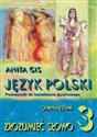 Zrozumieć słowo 3 Język polski Podręcznik do kształcenia językowego Gimnazjum