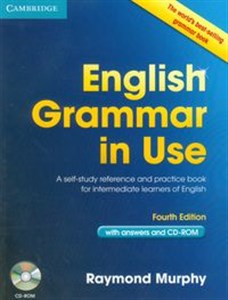 English Grammar in Use with CD A self-study reference and practice book for intermediate learners of English