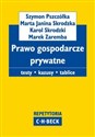 Prawo gospodarcze prywatne Testy Kazusy Tablice - Szymon Pszczółka, Marta Janina Skrodzka, Karol Skrodzki, Marek Zaremba