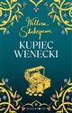 Kupiec wenecki  - William Shakespeare