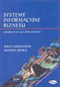 Systemy informacyjne biznesu Informatyka dla zarządzania