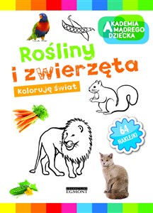 Akademia mądrego dziecka Rośliny i zwierzęta