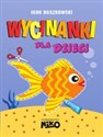 Wycinanki dla dzieci - Igor Buszkowski