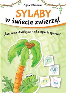 Sylaby w świecie zwierząt. Ćwiczenia utrwalające