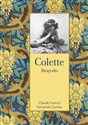 Colette Biografia - Claude Francis, Fernande Gontier