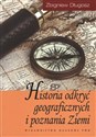 Historia odkryć geograficznych i poznania Ziemi - Zbigniew Długosz