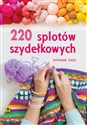 220 splotów szydełkowych - Opracowanie Zbiorowe