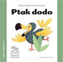 Czytanie globalne. Ptak dodo  - Maria Trojanowicz-Kasprzak