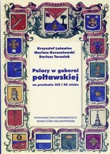 Polacy w guberni połtawskiej na przełomie XIX i XX wieku