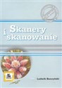 Skanery i skanowanie