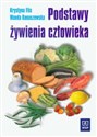 Podstawy żywienia człowieka - Krystyna Flis, Wanda Konaszewska