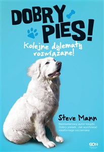 Dobry pies! Kolejne dylematy rozwiązane!