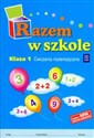 Razem w szkole 1 Ćwiczenia matematyczne szkoła podstawowa - Jolanta Brzózka, Anna Jasiocha