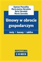 Umowy w obrocie gospodarczym testy kazusy tablice - Szymon Pszczółka, Marta Skrodzka, Marek Zaręba