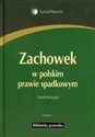 Zachowek w polskim prawie spadkowym - Paweł Księżak