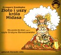 [Audiobook] Złoto i uszy Króla Midasa Mity greckie dla dzieci Część 2