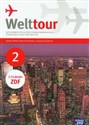 Welttour 2 język niemiecki podręcznik z zeszytem ćwiczeń z filmami ZDF Szkoła ponadgimnazjalna
