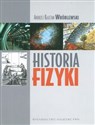 Historia fizyki Od czasów najdawniejszych do współczesności