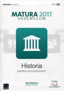 Historia Matura 2017 Vademecum Zakres rozszerzony Szkoła ponadgimnazjalna