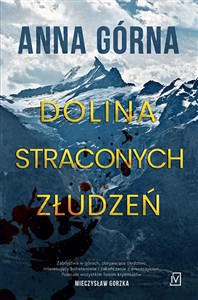 Dolina straconych złudzeń