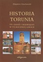 Historia Torunia 775 zadań i rozwiązań w 775 rocznicę lokacji