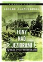 Łuny nad jeziorami Agonia Prus Wschodnich