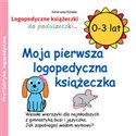 Moja pierwsza logopedyczna książeczka 0-3 lat