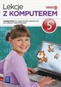 Lekcje z komputerem 5 Podręcznik wieloletni Szkoła podstawowa